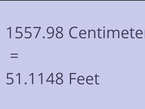 1557.98 CM TO FEET