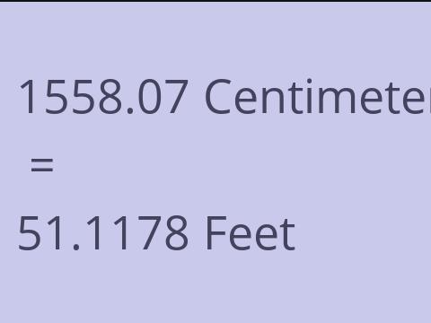 1558.07 CM TO FEET