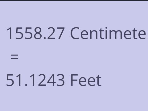 1558.27 CM TO FEET