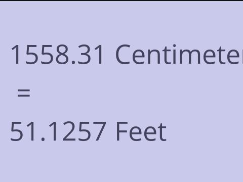 1558.31 CM TO FEET