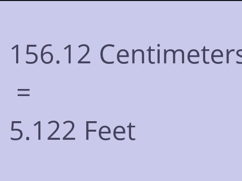 156.12 CM TO FEET