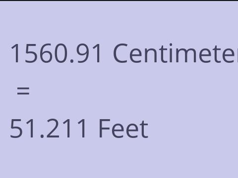 1560.91 CM TO FEET