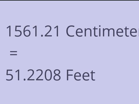 1561.21 CM TO FEET