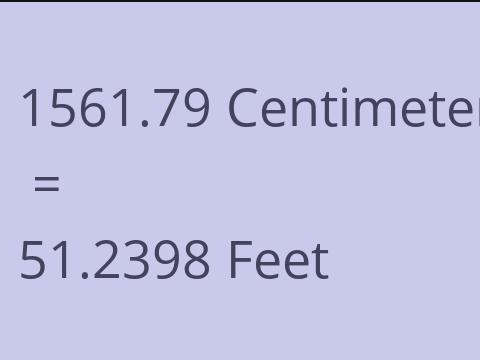 1561.79 CM TO FEET