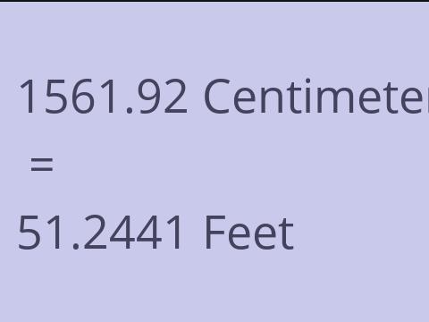 1561.92 CM TO FEET