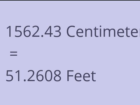 1562.43 CM TO FEET