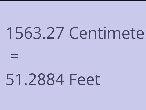 1563.27 CM TO FEET