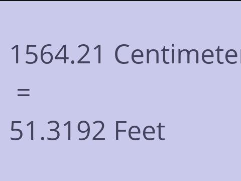 1564.21 CM TO FEET