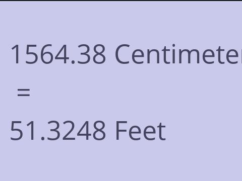 1564.38 CM TO FEET