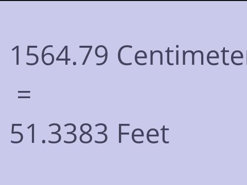 1564.79 CM TO FEET