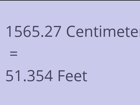 1565.27 CM TO FEET