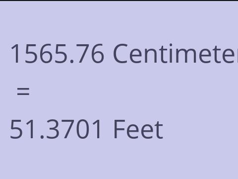 1565.76 CM TO FEET