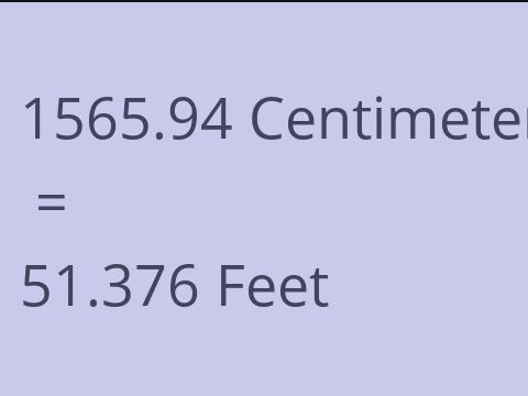 1565.94 CM TO FEET