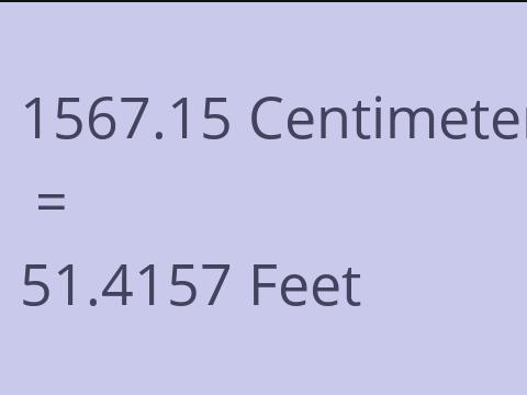 1567.15 CM TO FEET