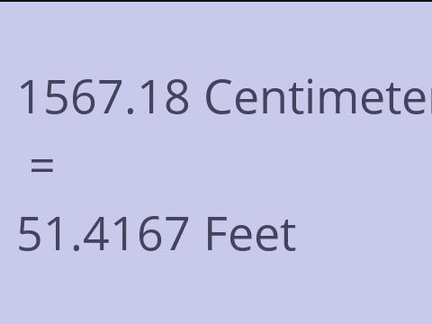 1567.18 CM TO FEET