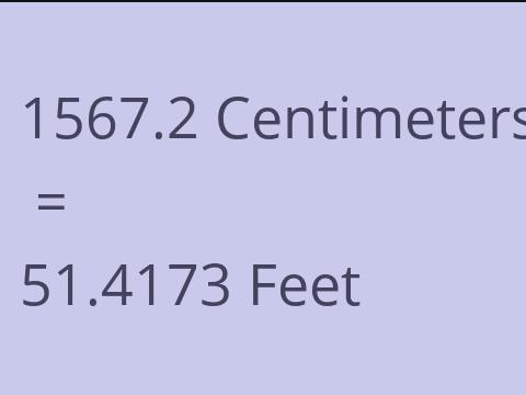 1567.2 CM TO FEET