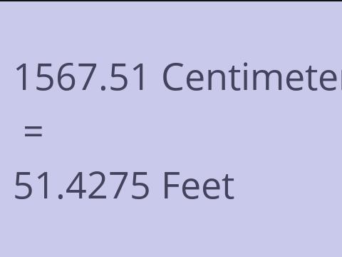 1567.51 CM TO FEET