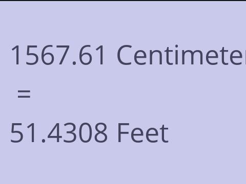 1567.61 CM TO FEET