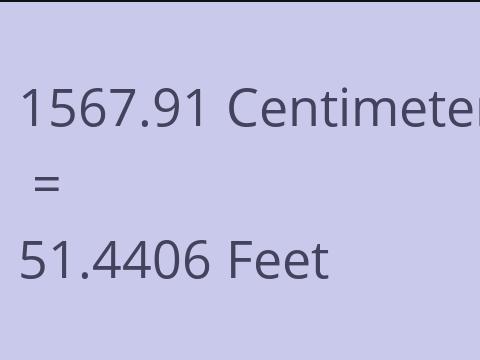 1567.91 CM TO FEET