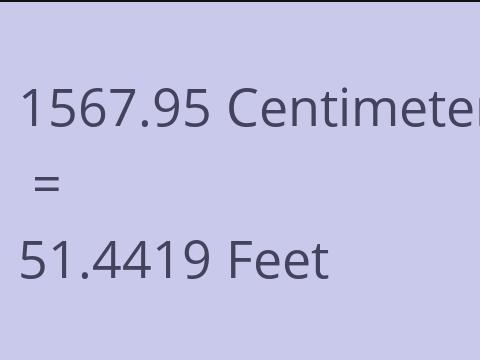 1567.95 CM TO FEET