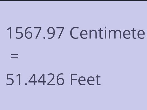 1567.97 CM TO FEET