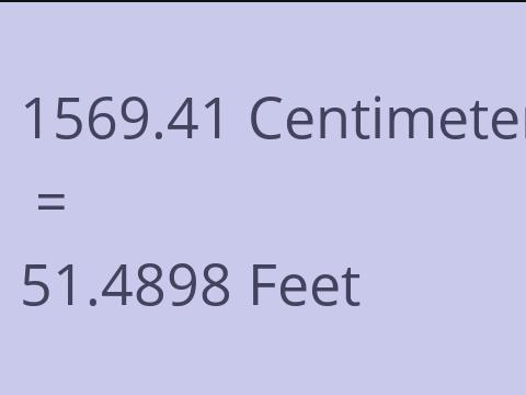 1569.41 CM TO FEET