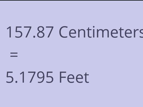 157.87 CM TO FEET