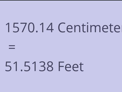 1570.14 CM TO FEET