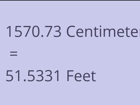 1570.73 CM TO FEET