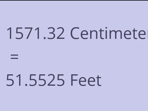 1571.32 CM TO FEET