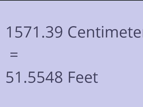 1571.39 CM TO FEET