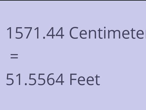 1571.44 CM TO FEET