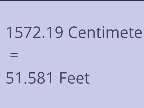 1572.19 CM TO FEET