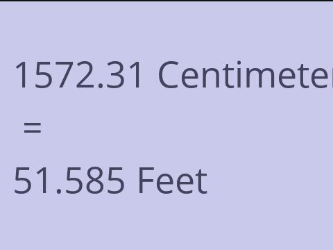 1572.31 CM TO FEET