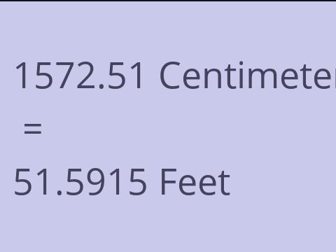 1572.51 CM TO FEET