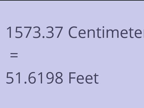 1573.37 CM TO FEET