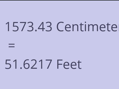 1573.43 CM TO FEET