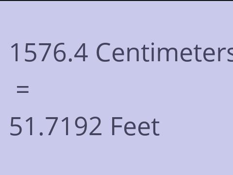 1576.4 CM TO FEET