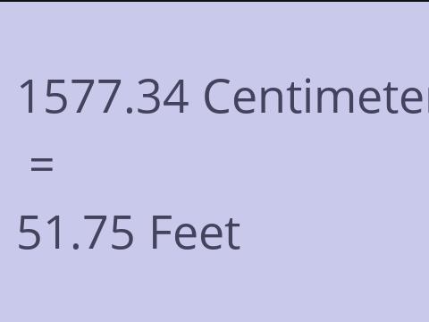 1577.34 CM TO FEET