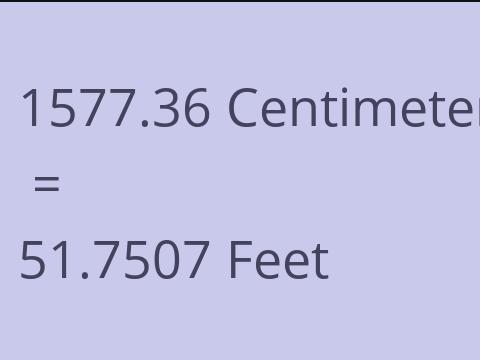 1577.36 CM TO FEET