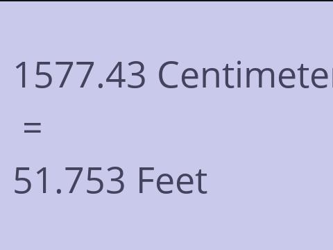 1577.43 CM TO FEET