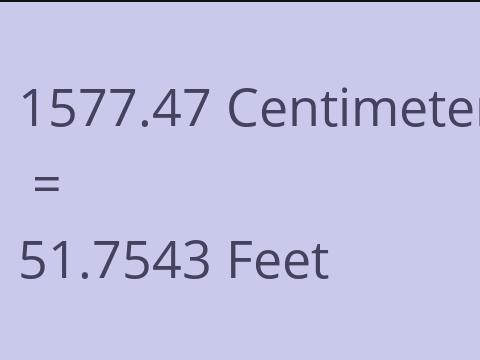 1577.47 CM TO FEET