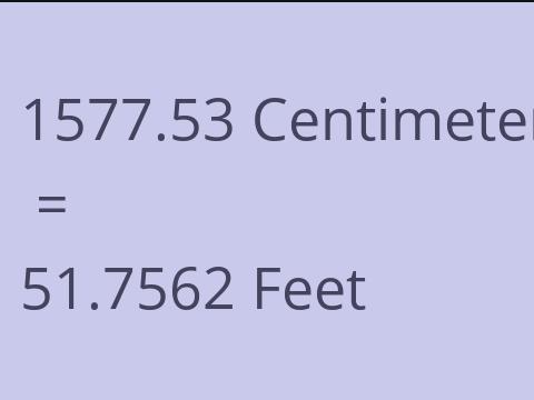 1577.53 CM TO FEET