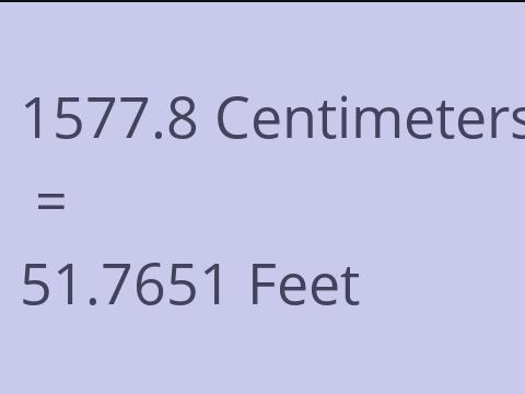 1577.8 CM TO FEET