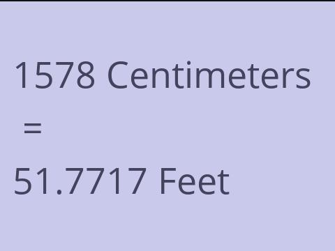 1578 CM TO FEET