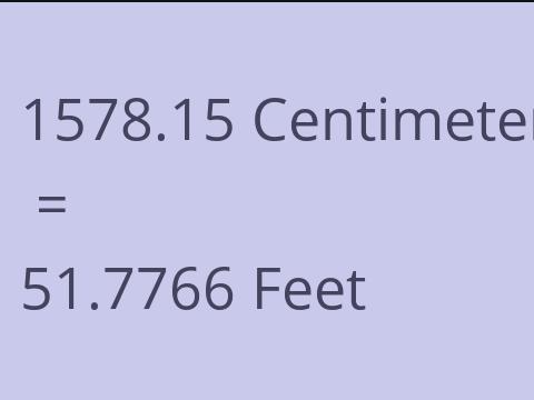 1578.15 CM TO FEET