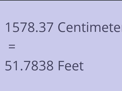 1578.37 CM TO FEET