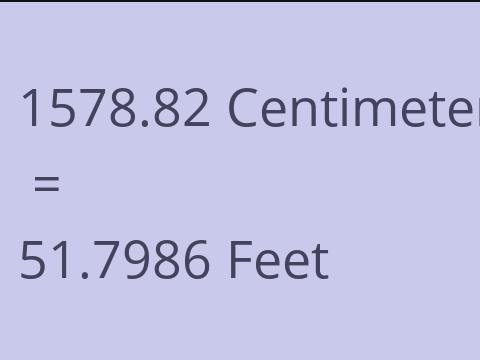 1578.82 CM TO FEET