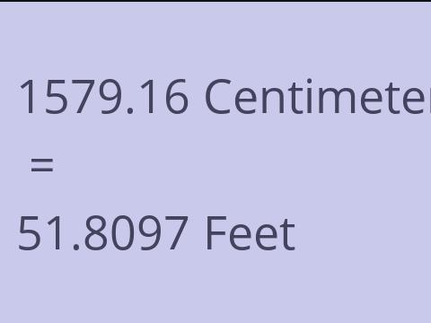 1579.16 CM TO FEET