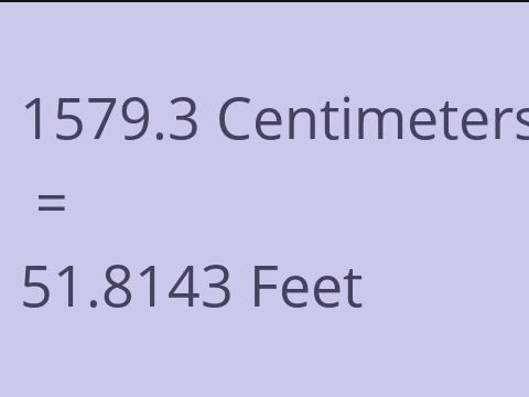 1579.3 CM TO FEET